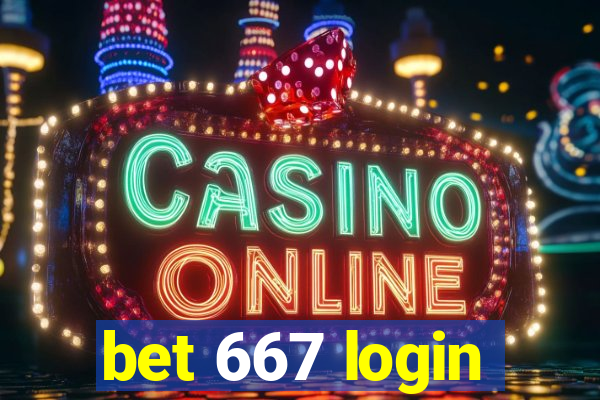 bet 667 login